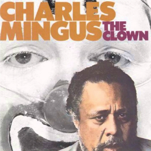 [중고] Charles Mingus / The Clown (수입)