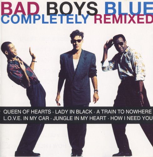 [중고] Bad Boys Blue / Completely Remixed