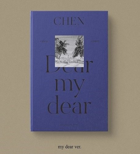 첸 (Exo) / 사랑하는 그대에게 (Dear My Dear/Mini Album/My Dear Ver./미개봉)