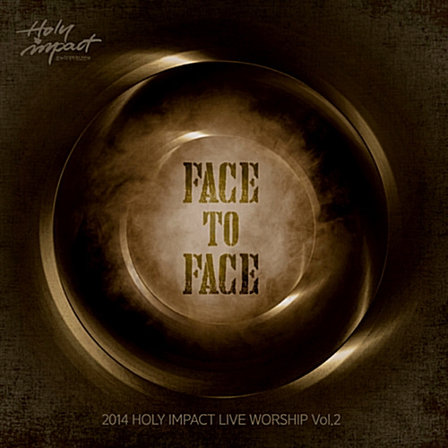 [중고] 홀리임팩트(Holy Impact) / Face To Face: 2014 Holy Impact Live Worship 2집