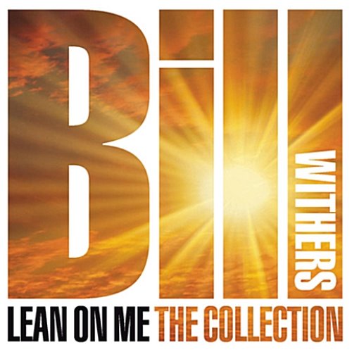 [중고] Bill Withers / Lean On Me: The Collection