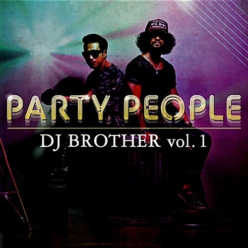[중고] 디제이 브라더 (DJ Brother) / 1집 Party People