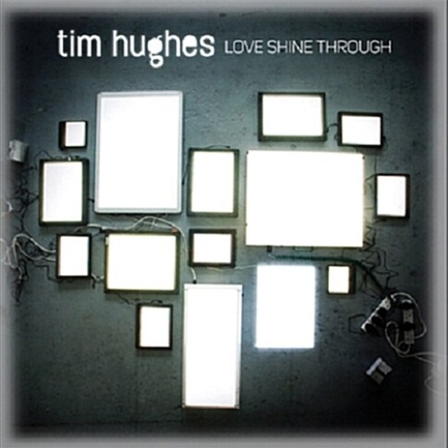 [중고] Tim Hughes / Love Shine Through