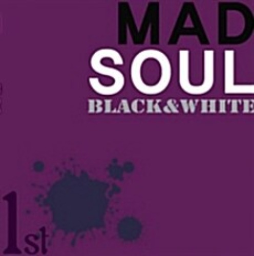[중고] 매드 소울 (Mad Soul) / Black &amp; White