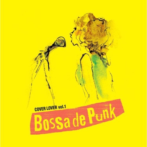 [중고] V.A. / Cover Lover Vol.1 : Bossa De Punk
