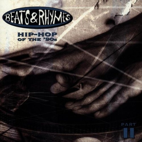 V.A. / Beats &amp; Rhymes, Hip-Hop Of The &#039;90s Part2 (수입/미개봉)