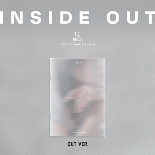 설아 (SEOLA) / 싱글 1집 INSIDE OUT (OUT Ver/미개봉)