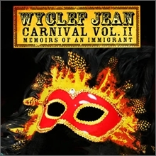Wyclef Jean / Carnival Vol.II - Memoirs Of An Immigrant (미개봉)