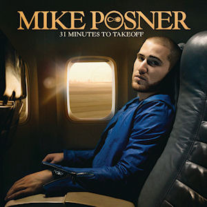 [중고] Mike Posner / 31 Minutes To Takeoff