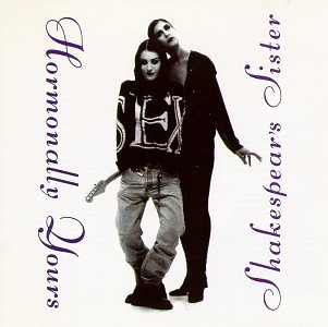 Shakespear&#039;s Sister / Hormonally Yours (수입/미개봉)
