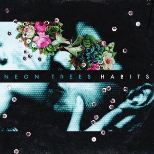 Neon Trees / Habits (수입/미개봉)