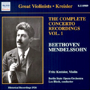 [중고] Fritz Kreisler / Kreisler The Complete Concerto Recordings, Vol.1 - Beethoven, Mendelssohn (수입/8110909)