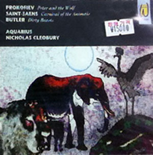 Aquarius, Nicholas Cleobury / Prokofiev : Peter And The Wolf; Saint-Saens : Canival Of The Animals; Butler : Dirty Beasts (수입/미개봉/kor027)