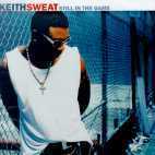 Keith Sweat / Still In The Game (미개봉)
