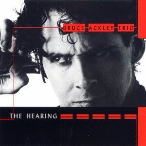 Bruce Ackley Trio / The Hearing (수입/미개봉/avan069)