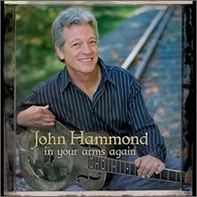 John Hammond / In Your Arms Again (수입/미개봉)