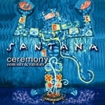 Santana / Ceremony : Remixes &amp; Rarities (미개봉)