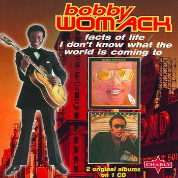 [중고] Bobby Womack /  Facts of Life, I Don&#039;t Know What the World Is Coming To (수입)