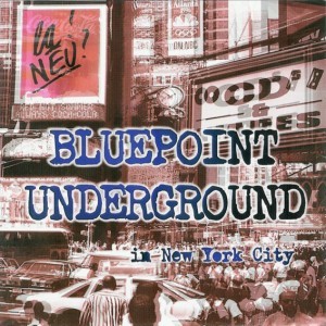 Bluepoint Underground / In New York City (일본수입/미개봉)