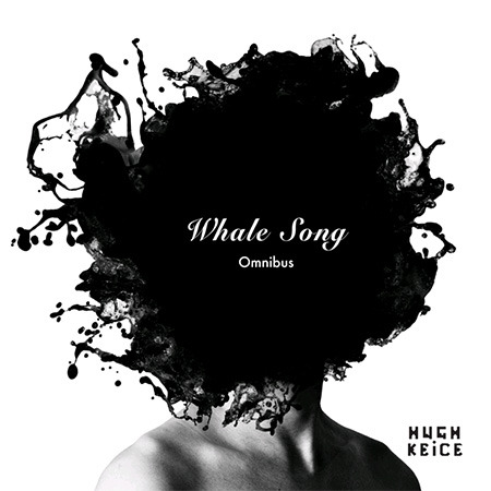 [중고] 휴키이스 (Hugh Keice) / Whale Song Omnibus