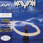 [중고] Kayak / Close To The Fire (홍보용)