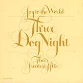 [중고] Three Dog Night / Joy To The World -Their Greatest Hits (수입)