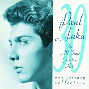 [중고] Paul Anka / 30th Anniversary Collection - His All Time Greatest Hits (수입)