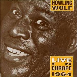 [중고] Howling Wolf / Live in Europe 1964 (수입)