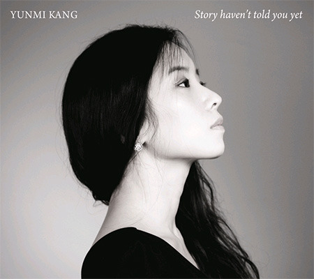 [중고] 강윤미 (Yunmi Kang) / Story Haven&#039;t Told You Yet (Digipack)