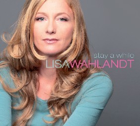 [중고] Lisa Wahlandt / Stay A While (Digipack)