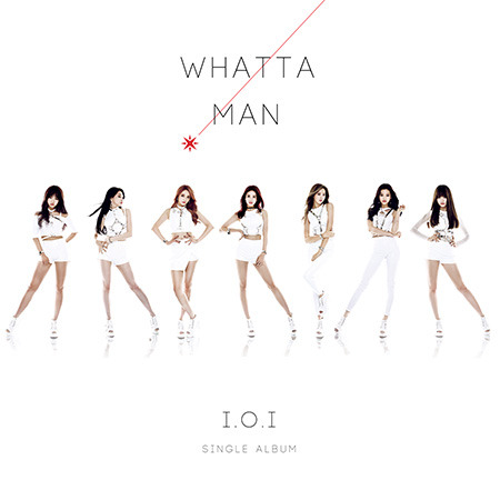 아이오아이 (I.O.I) / Whatta Man (1st Single Album/미개봉)