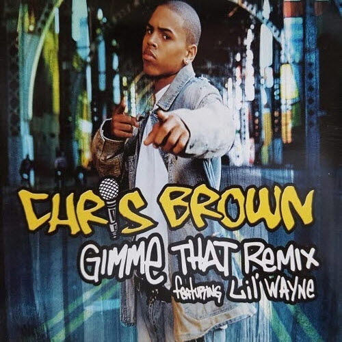 [중고] Chris Brown / Gimme That Remix (수입/single/홍보용)