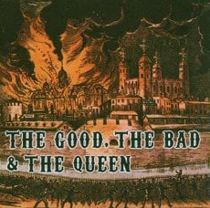 The Good, The Bad &amp; The Queen / The Good The Bad &amp; The Queen (수입/미개봉)