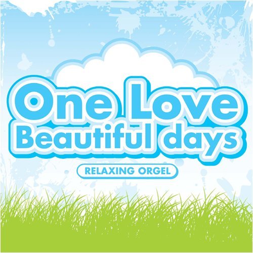 [중고] Relaxing Orgel (α波オルゴ}40;ル) / One Love, Beautiful days (일본수입/dlor566)