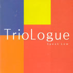 [중고] 트리오로그 (Triologue) / Speak Low (홍보용)