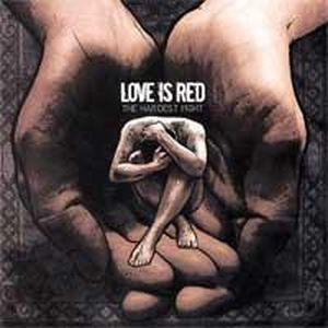 [중고] Love Is Red / The Hardest Fight (수입)