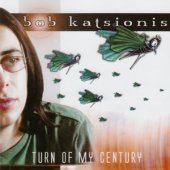 Bob Katsionis / Turn Of My Century (수입/미개봉)