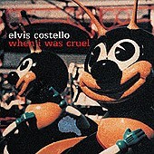 [중고] Elvis Costello / When I Was Cruel (수입)