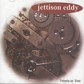[중고] Jettison Eddy / Trippin On Time (수입)