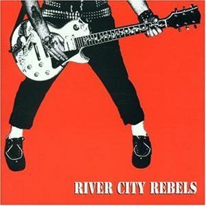 [중고] River City Rebels / Playing To Live, Living To Play (수입)