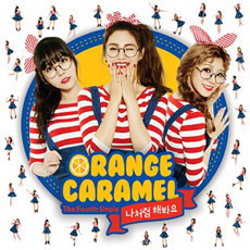 [중고] 오렌지 캬라멜 (Orange Caramel) / 나처럼 해봐요 (4th Single/Digipack)