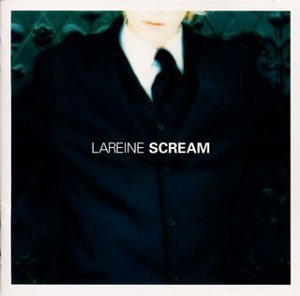 [중고] Lareine / Scream (일본수입/arcl0003)