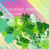 [중고] V.A. / Cocktail Lounge / Coolin&#039; Down (Digipack/스티커부착)