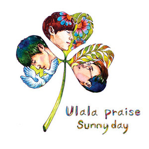 [중고] 울랄라 프레이즈 (Ulala Praise) / Sunny Day (Digipack)