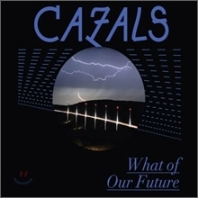 [중고] Cazals / What Of Our Future (Digipack)