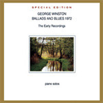 [중고] George Winston / Ballads And Blues 1972 (Special Edition/Digipack)