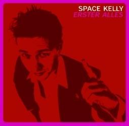 [중고] Space Kelly / Erster Alles (수입)