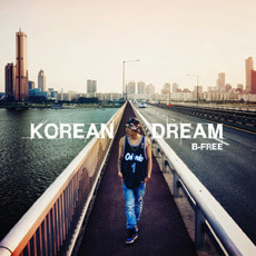 [중고] 비프리(B-Free) / 3집 Korean Dream (Digipack)