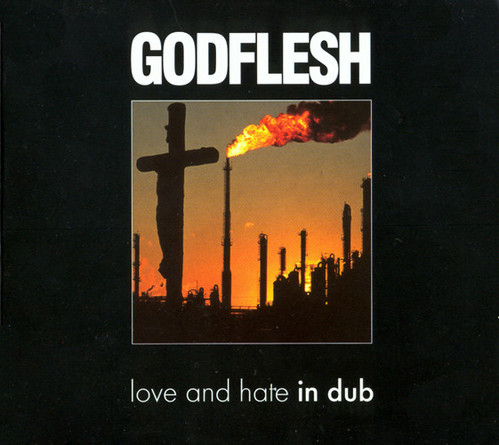 [중고] Godflesh / Love And Hate In Dub (수입)