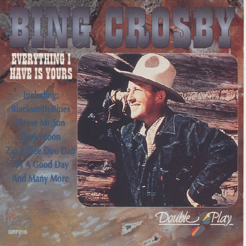 [중고] Bing Crosby / Everything I Have Is Yours (수입)